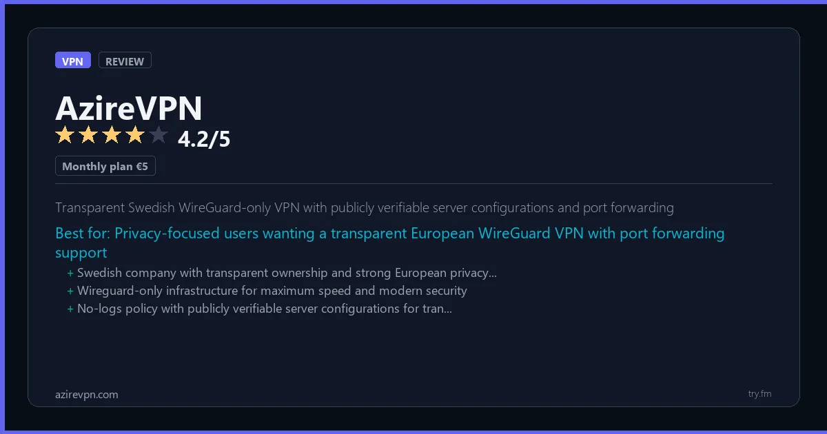 AzireVPN review - 4.2/5 rating - Transparent Swedish WireGuard-only VPN with publicly verifiable server configurations and port forwarding