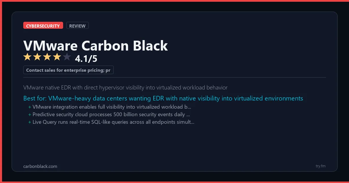 VMware Carbon Black review - 4.1/5 rating - VMware native EDR with direct hypervisor visibility into virtualized workload behavior