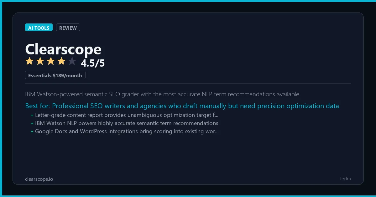 Clearscope review - 4.5/5 rating - IBM Watson-powered semantic SEO grader with the most accurate NLP term recommendations available