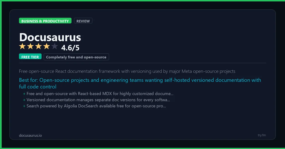 Docusaurus review - 4.6/5 rating - Free open-source React documentation framework with versioning used by major Meta open-source projects