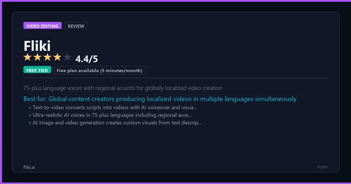 Fliki review - 4.4/5 rating - 75-plus language voices with regional accents for globally localized video creation