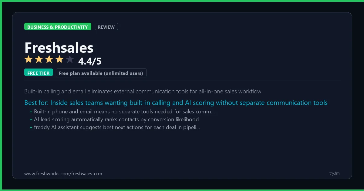 Freshsales review - 4.4/5 rating - Built-in calling and email eliminates external communication tools for all-in-one sales workflow