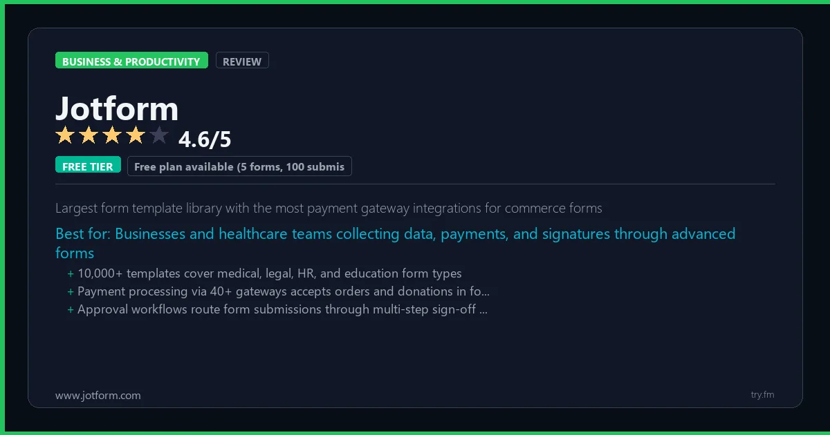 Jotform review - 4.6/5 rating - Largest form template library with the most payment gateway integrations for commerce forms