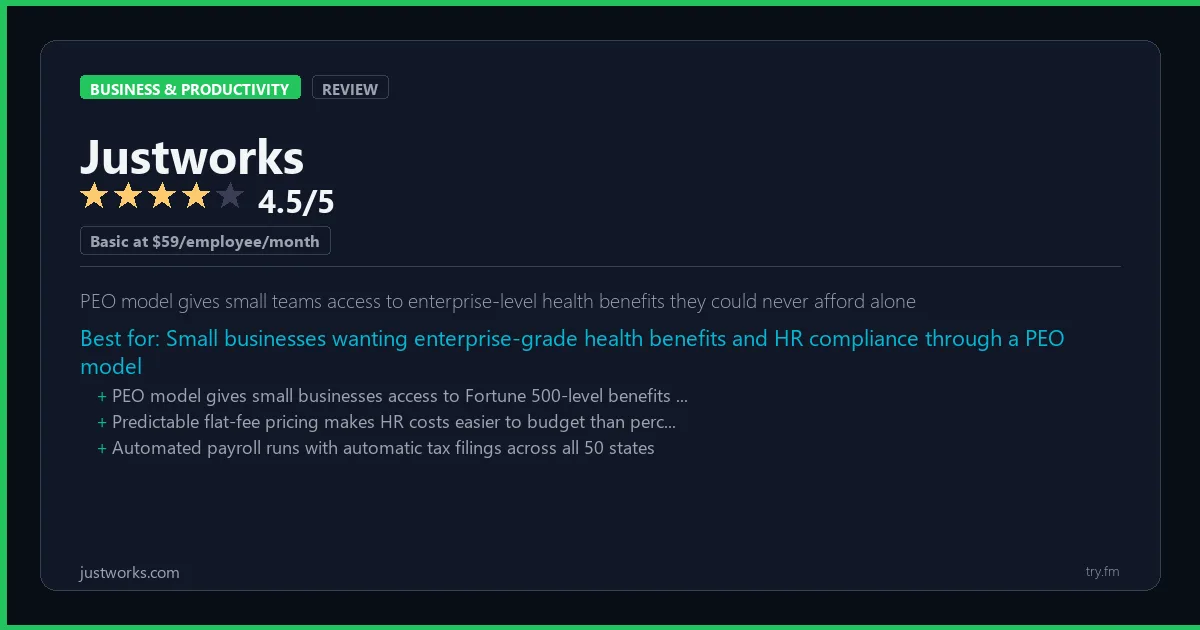 Justworks review - 4.5/5 rating - PEO model gives small teams access to enterprise-level health benefits they could never afford alone