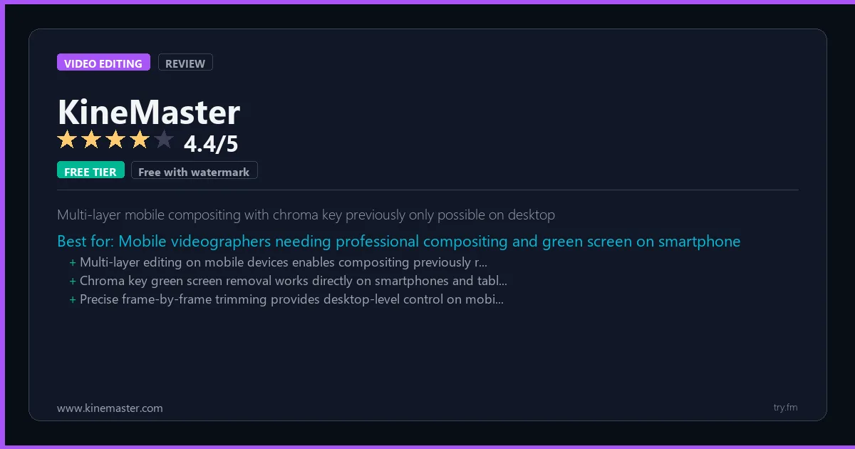 KineMaster review - 4.4/5 rating - Multi-layer mobile compositing with chroma key previously only possible on desktop