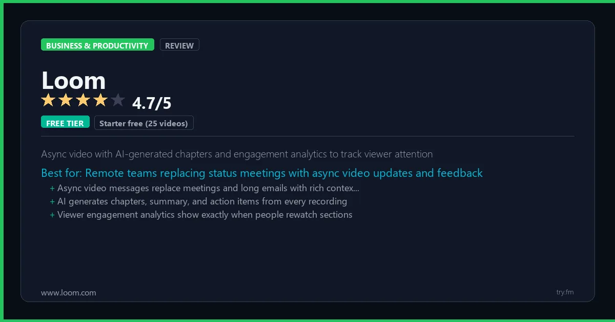 Loom review - 4.7/5 rating - Async video with AI-generated chapters and engagement analytics to track viewer attention