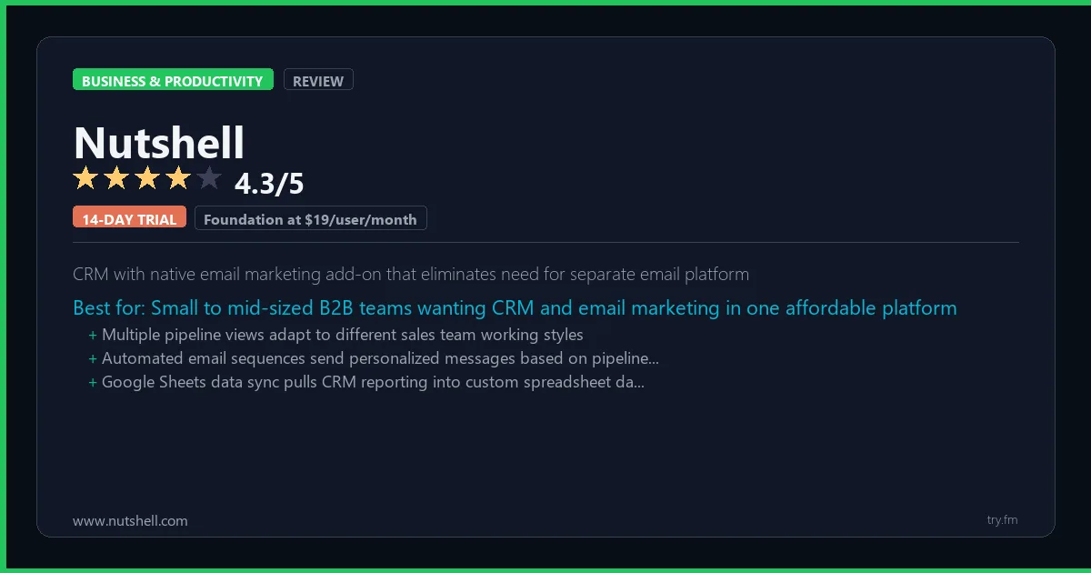 Nutshell review - 4.3/5 rating - CRM with native email marketing add-on that eliminates need for separate email platform