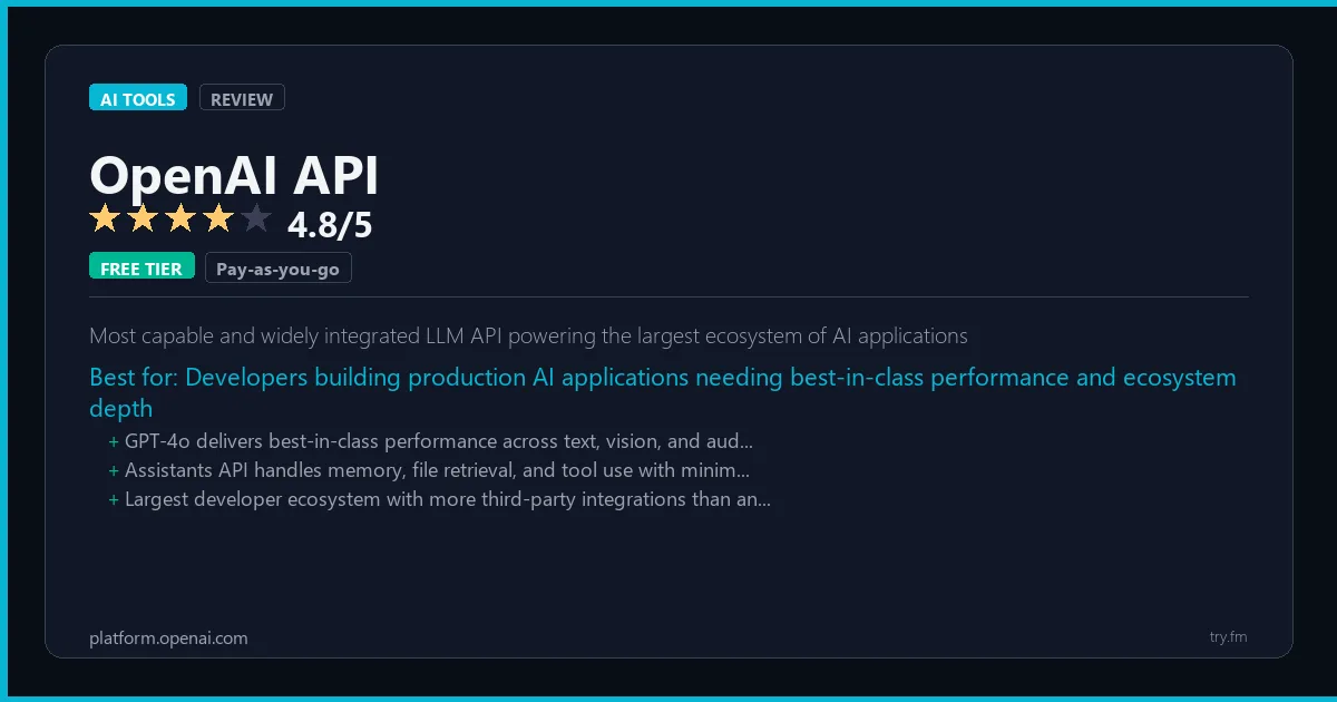 OpenAI API review - 4.8/5 rating - Most capable and widely integrated LLM API powering the largest ecosystem of AI applications