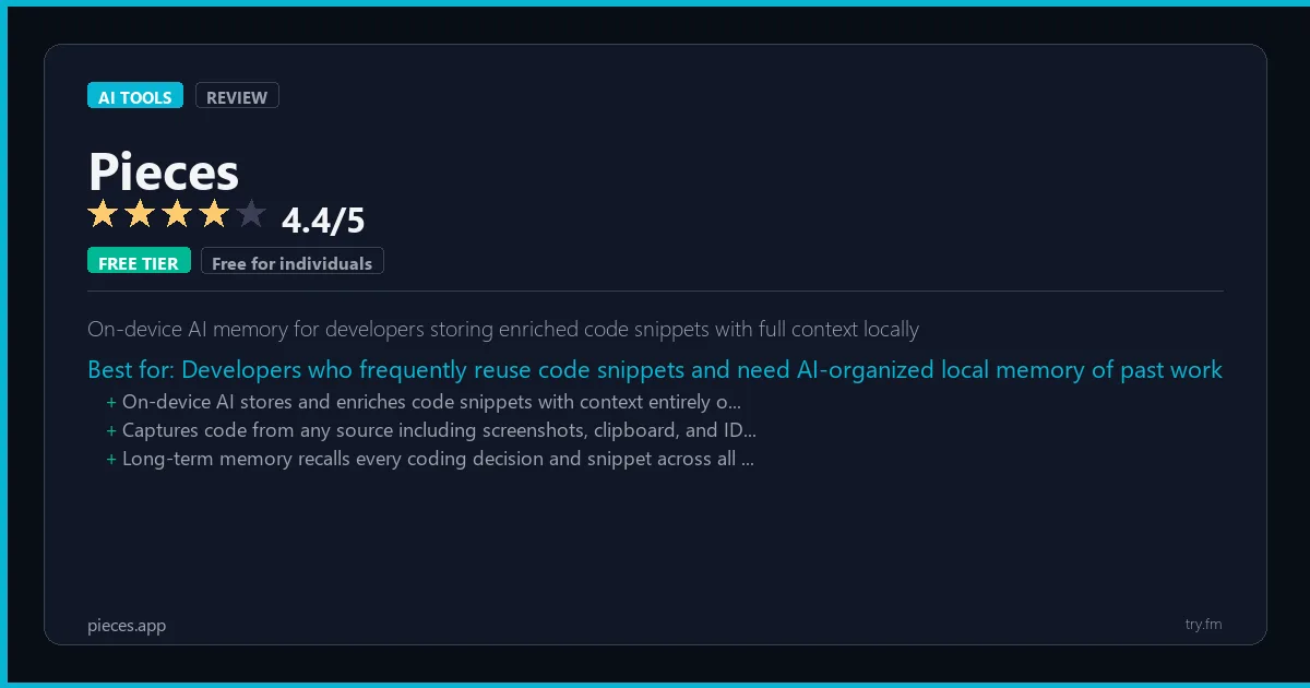 Pieces review - 4.4/5 rating - On-device AI memory for developers storing enriched code snippets with full context locally