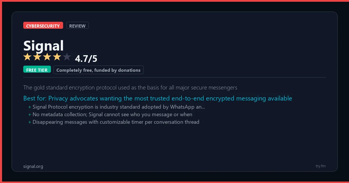 Signal review - 4.7/5 rating - The gold standard encryption protocol used as the basis for all major secure messengers