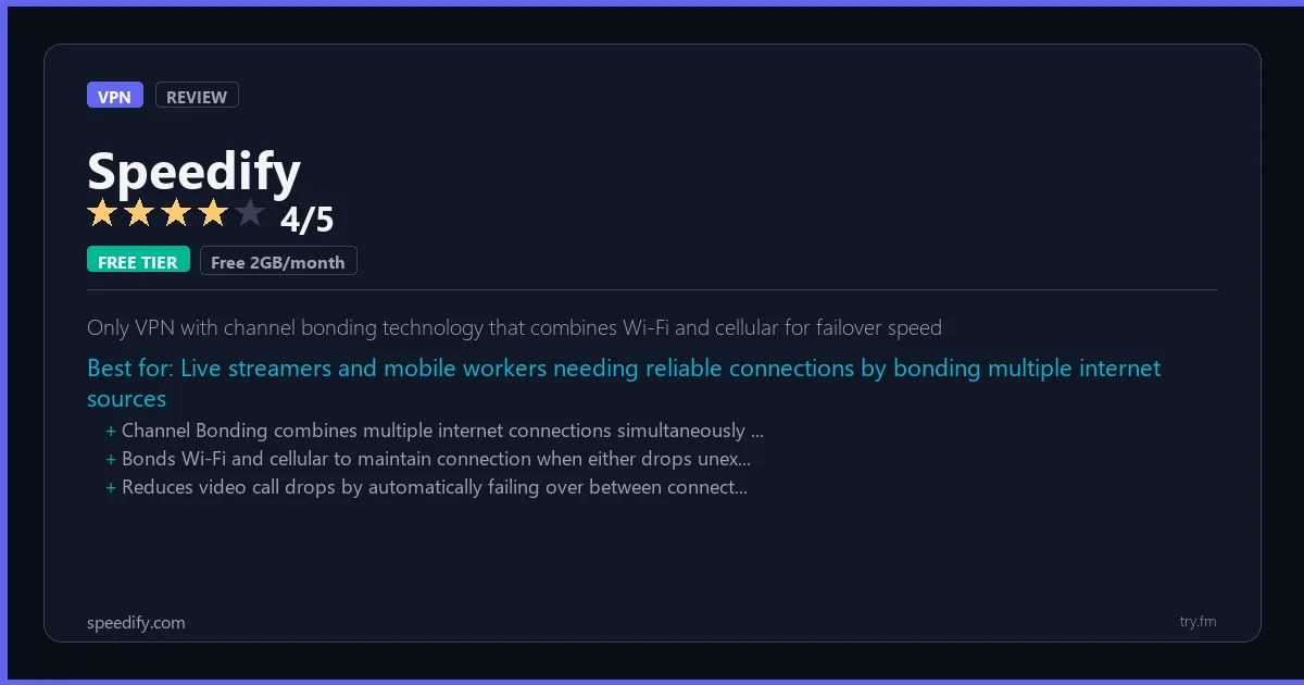 Speedify review - 4/5 rating - Only VPN with channel bonding technology that combines Wi-Fi and cellular for failover speed