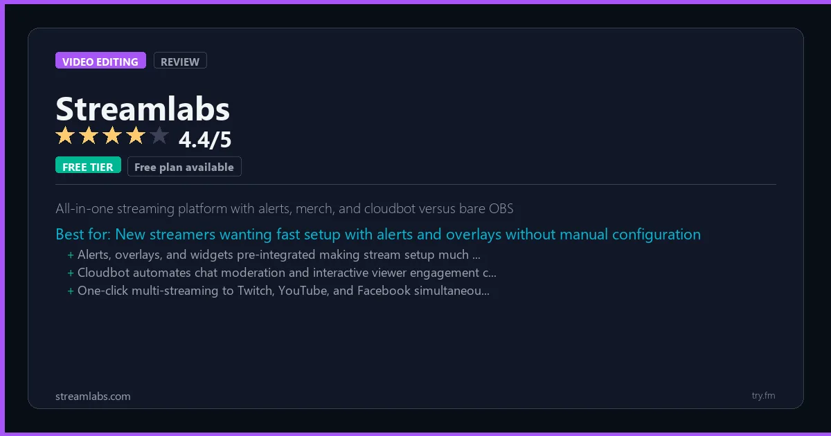 Streamlabs review - 4.4/5 rating - All-in-one streaming platform with alerts, merch, and cloudbot versus bare OBS