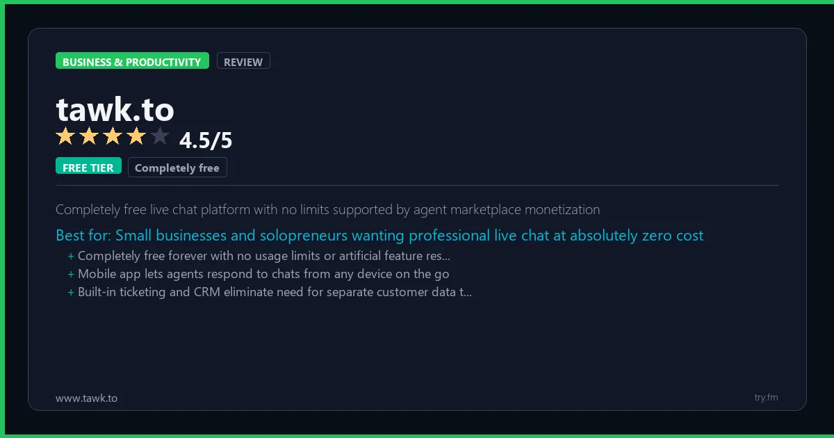 tawk.to review - 4.5/5 rating - Completely free live chat platform with no limits supported by agent marketplace monetization