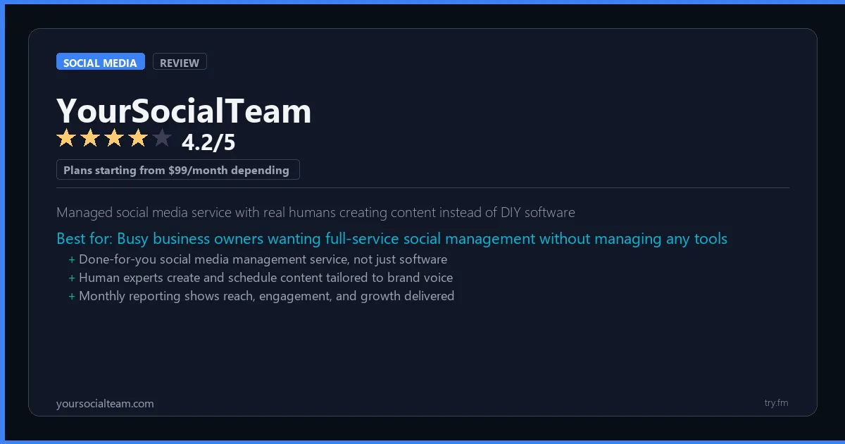 YourSocialTeam review - 4.2/5 rating - Managed social media service with real humans creating content instead of DIY software